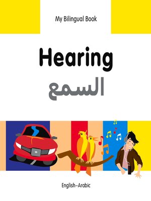 cover image of My Bilingual Book–Hearing (English–Arabic)